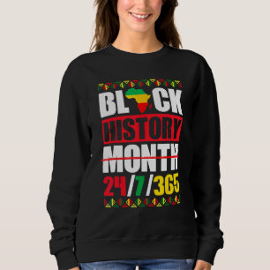 One Month Cant Hold Our History Pan African Black Sweatshirt