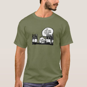 one more beer, cool drunk cartoon T-Shirt