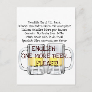 ONE MORE BEER, PLEASE fun beer print Postcard