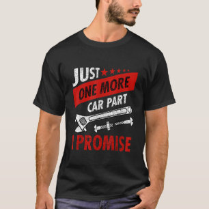One More Car Part Automobile Jersey T-Shirt