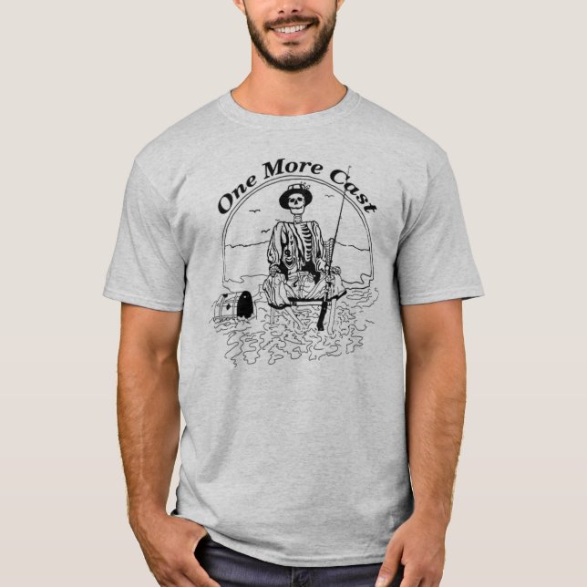 One More Cast T-Shirt (Front)