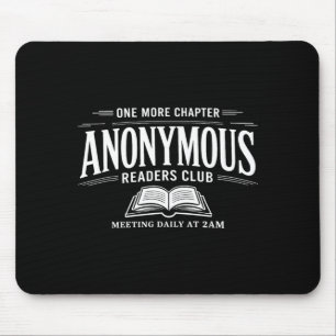 One more chapter anonymous readers club book lover mouse mat