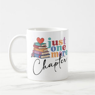One More Chapter Book Lover  Coffee Mug