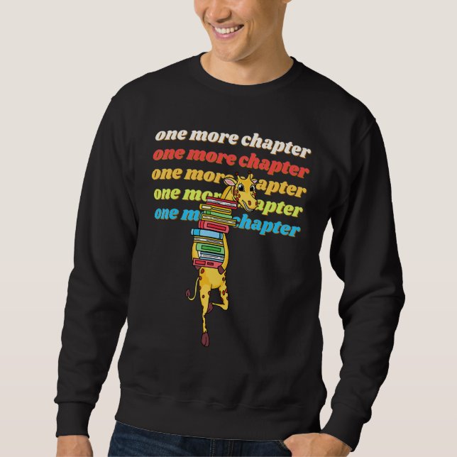 One More Chapter  Cute Giraffe Reading Book Sweatshirt (Front)