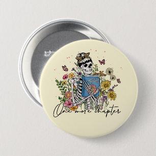 One More Chapter Floral Skeleton 7.5 Cm Round Badge