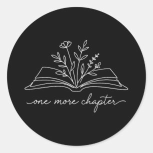 One more chapter funny bookworm story books lover classic round sticker