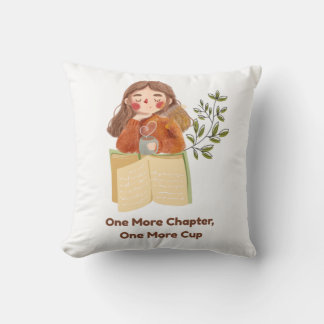 One More Chapter, One More Cup | Cosy Book Lover, Cushion