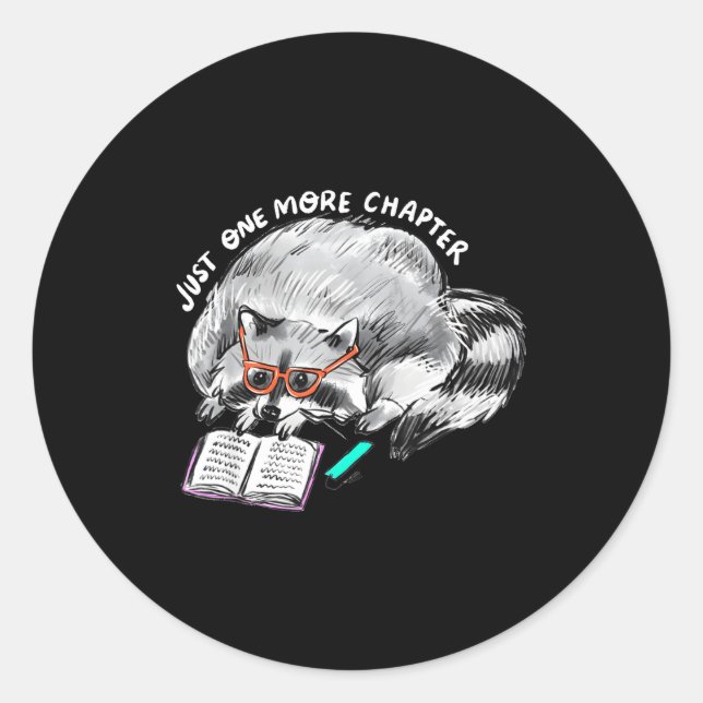 One more chapter racoon reading funny book lover  classic round sticker (Front)
