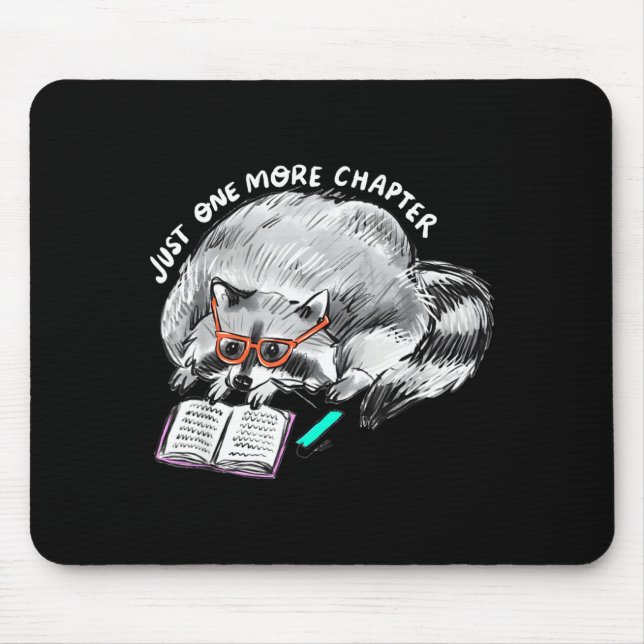 One more chapter racoon reading funny book lover  mouse mat (Front)