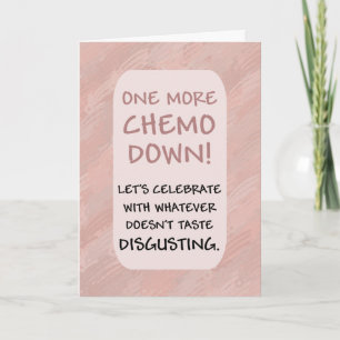 One More Chemo down customise Card