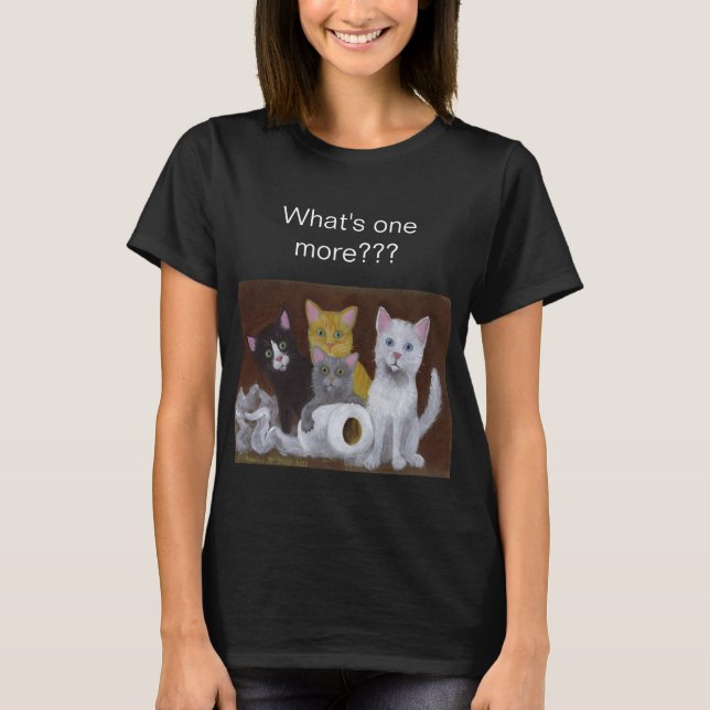 One More Kitten T-Shirt (Front)