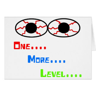 One... More... Level... - Bloodshot Eyes