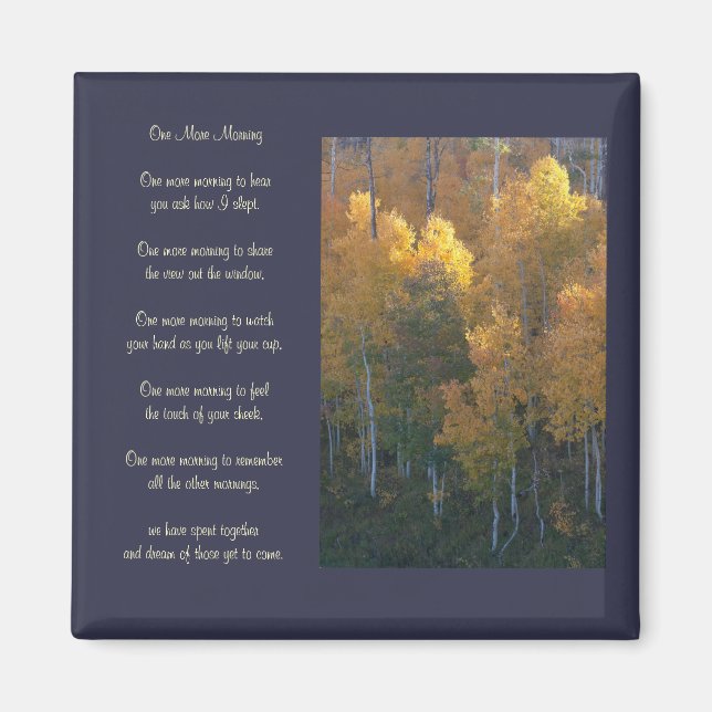 "One More Morning" Love Poem Autumn Magnet (Front)