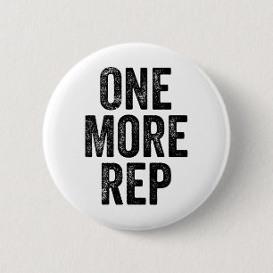 One More Rep Gym Weightlifter Bodybuilder 6 Cm Round Badge