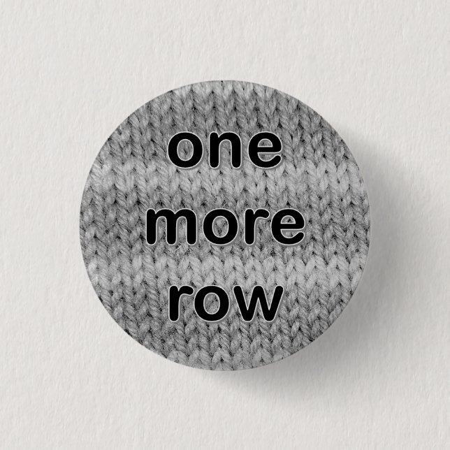 "one more row" badge in black and white (Front)