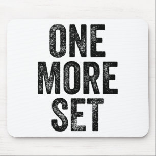 One More Set Gym Weightlifter Bodybuilder Mouse Mat