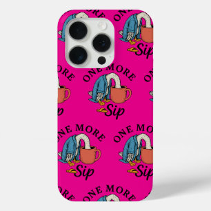 One More Sip   iPhone 15 Pro Case