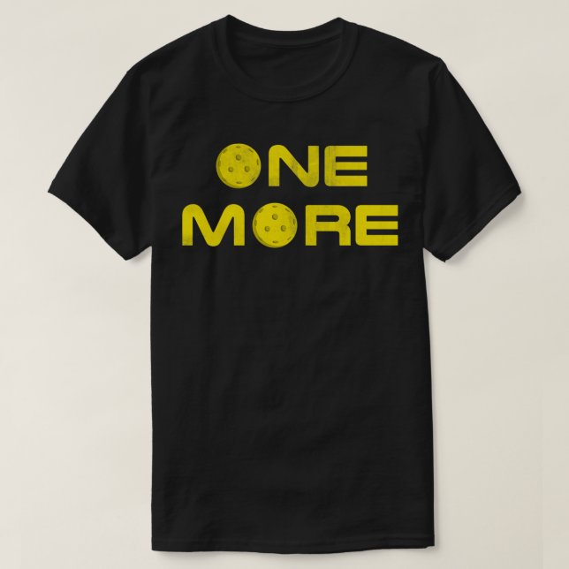 One More T-Shirt (Design Front)