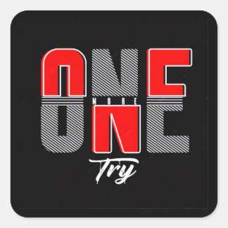 One More Try Square Sticker