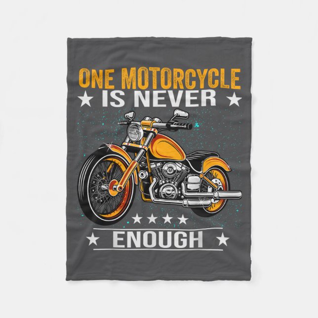 One Motorcycle Is Never Enough - Funny Biker Quote Fleece Blanket (Front)