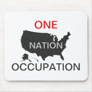 ONE NATION OCCUPATION MOUSE MAT