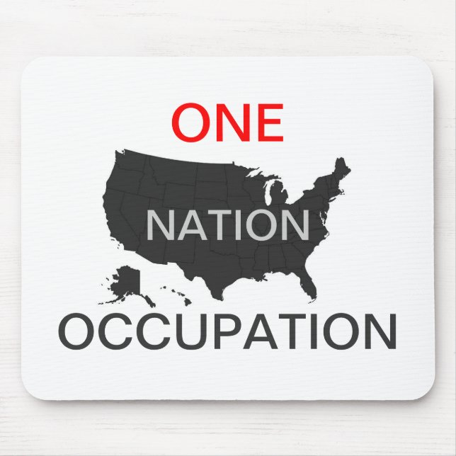 ONE NATION OCCUPATION MOUSE MAT (Front)