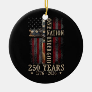 One Nation Under God 250 Years 250th Anniversary Ceramic Tree Decoration