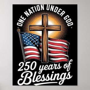 One Nation Under God 250 Years 250th Anniversary Poster