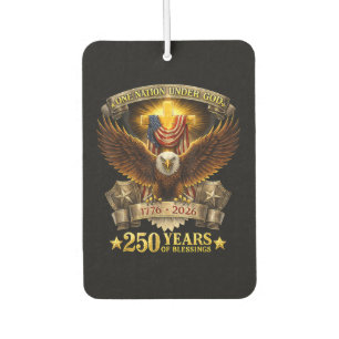 One Nation Under God 250 Years Blessings  Car Air Freshener
