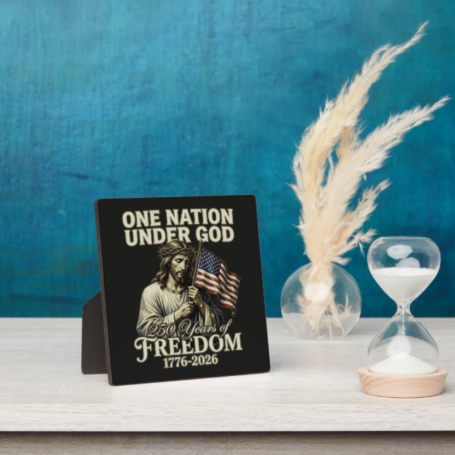 One Nation Under God 250 Years Blessings Plaque (Insitu)