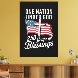 One Nation Under God 250 Years Canvas Print