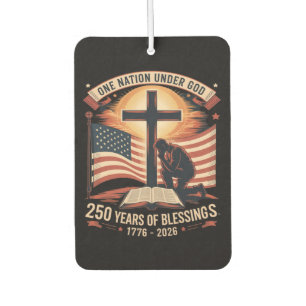 One Nation Under God 250 Years  Car Air Freshener