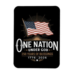 One Nation Under God 250 Years of Blessings Magnet