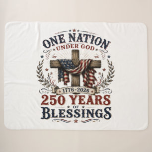 One Nation Under God 250 Years Of Blessings Sherpa Blanket