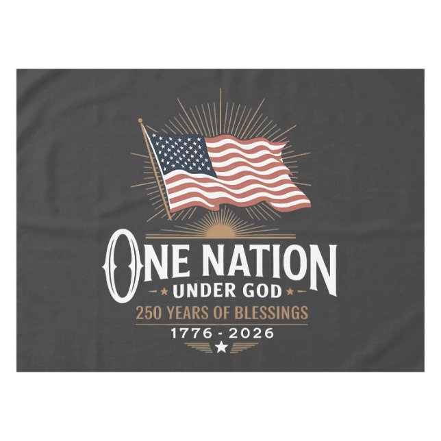 One Nation Under God 250 Years of Blessings Tablecloth (Front (Horizontal))