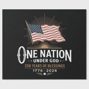 One Nation Under God 250 Years of Blessings Wrapping Paper