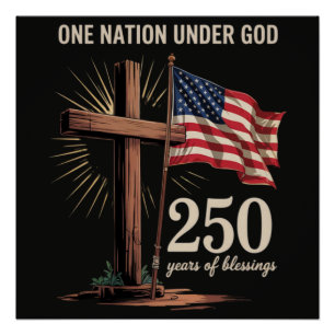 One Nation Under God 250 Years Poster