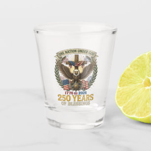 One Nation Under God 250 Years Shot Glass