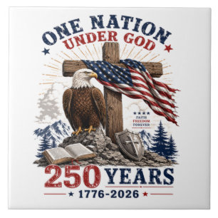 One Nation Under God 250 Years Tile