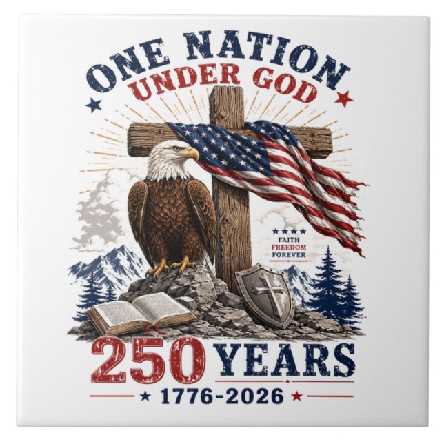 One Nation Under God 250 Years Tile (Front)