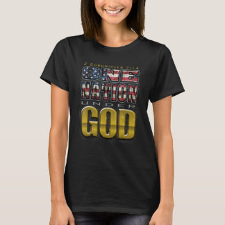 One Nation Under God  2 Chronicles 714 T-Shirt