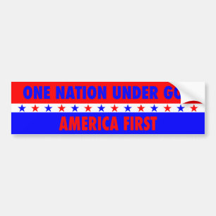 One Nation Under God, America First Bumper Sticker