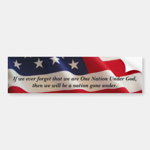 One Nation Under God Bumper Sticker
