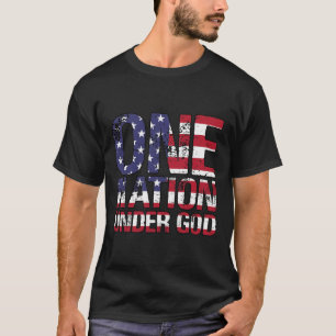One Nation Under God Flag 4th Of July Patriotic Ch T-Shirt