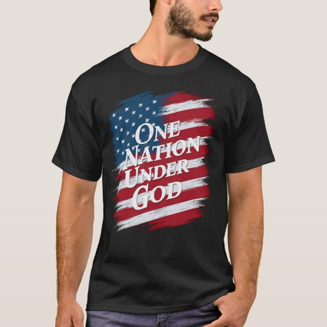 One Nation Under God, Independence Day, United Sta T-Shirt (Front)