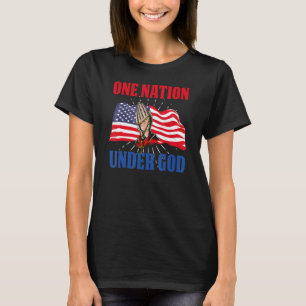 One Nation Under God Proud American Us Flag 4th Of T-Shirt