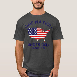One Nation Under God Since 1776 Patriotic American T-Shirt