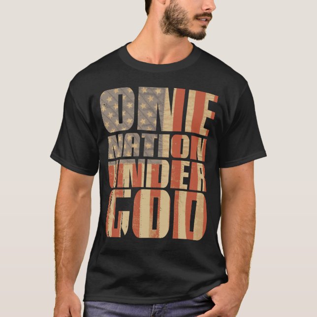 ONE NATION UNDER GOD! T-Shirt (Front)