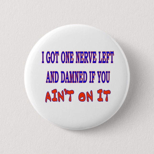 ONE NERVE LEFT 6 CM ROUND BADGE (Front)
