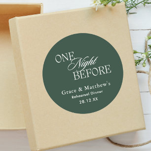 One Night Before Rehearsal Dinner Emerald Green Classic Round Sticker
